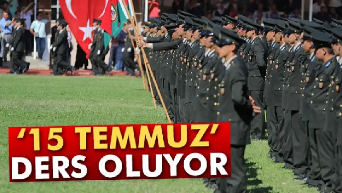 15 Temmuz askeri okullarda ders olarak okutulacak