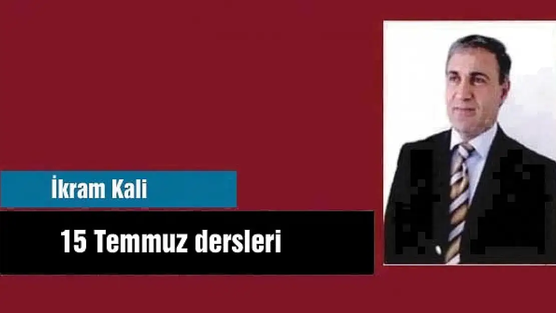 15 Temmuz dersleri