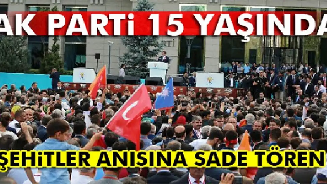 AK Parti 15 yaşında