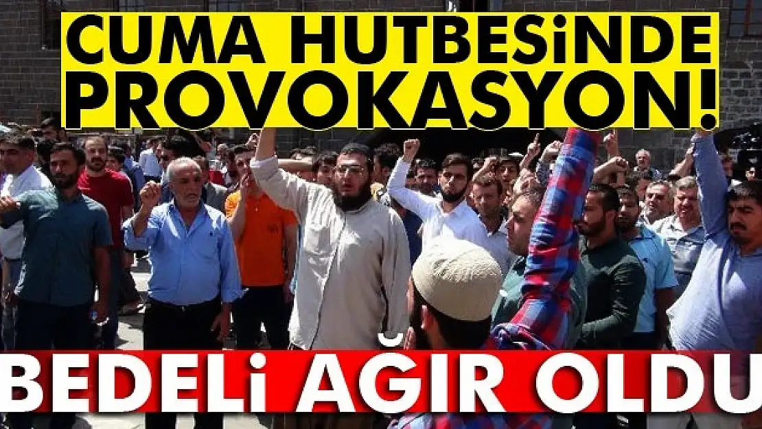 Cuma namazında provokasyon!