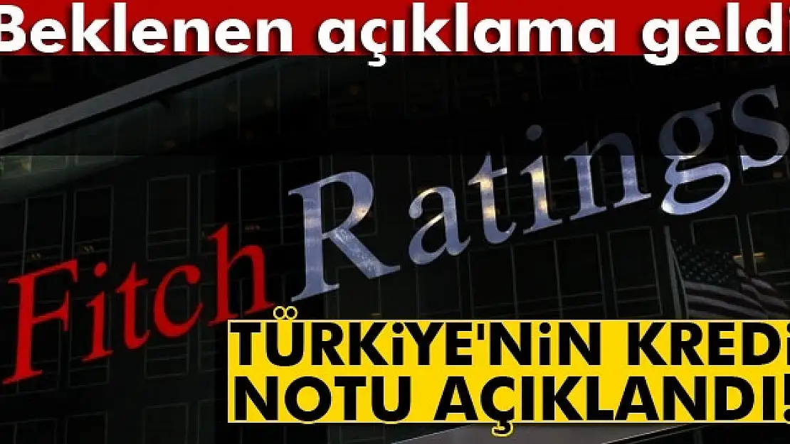 Fitch'ten Türkiye kararı