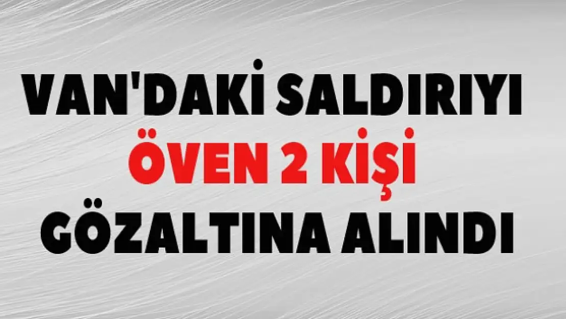 Van'daki PKK saldırısını öven 2 kişi gözaltına alındı