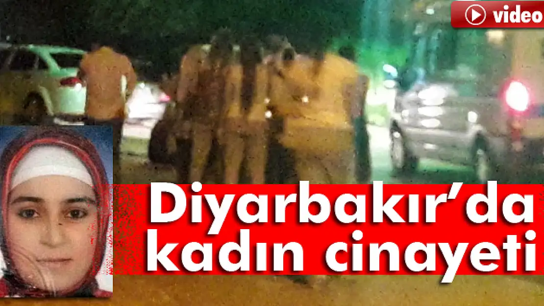 Diyarbakır'da kadın cinayeti