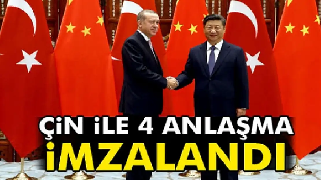 Türkiye ile Çin arasında 4 anlaşma imzalandı