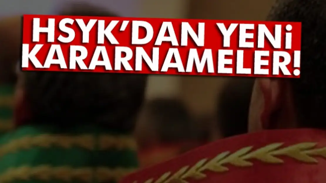 HSYK'dan yeni kararnameler!