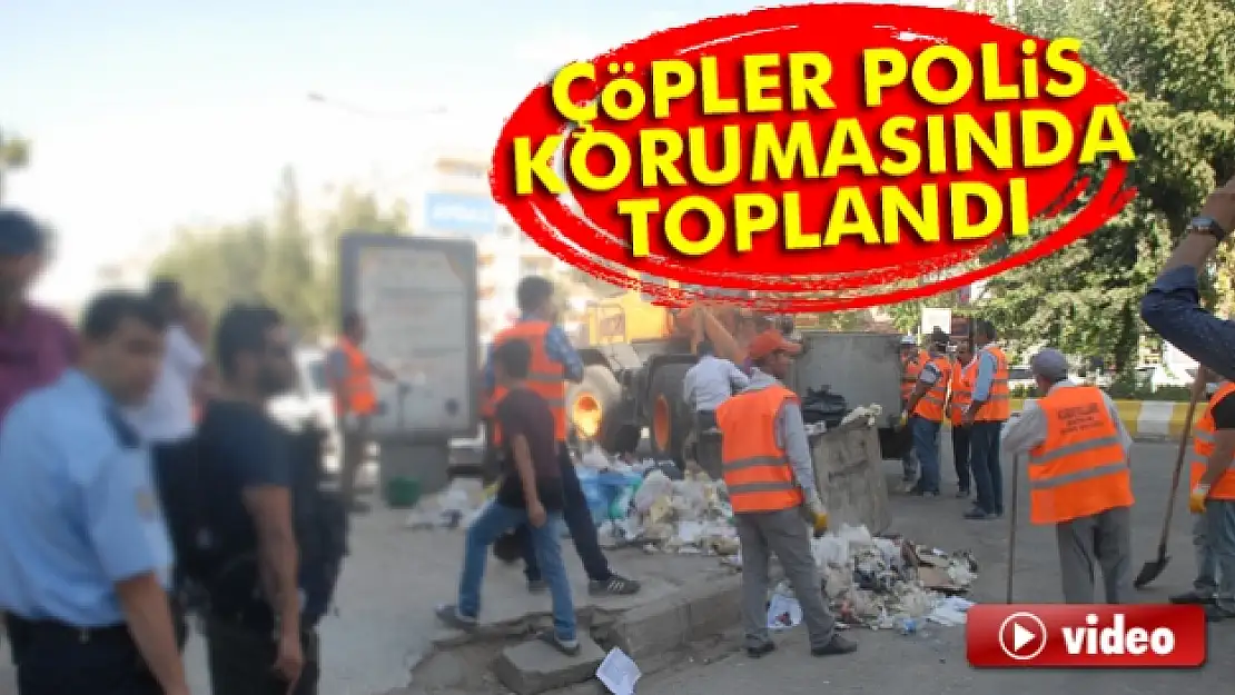 Batman’da çöpler polis eşliğinde toplanıyor