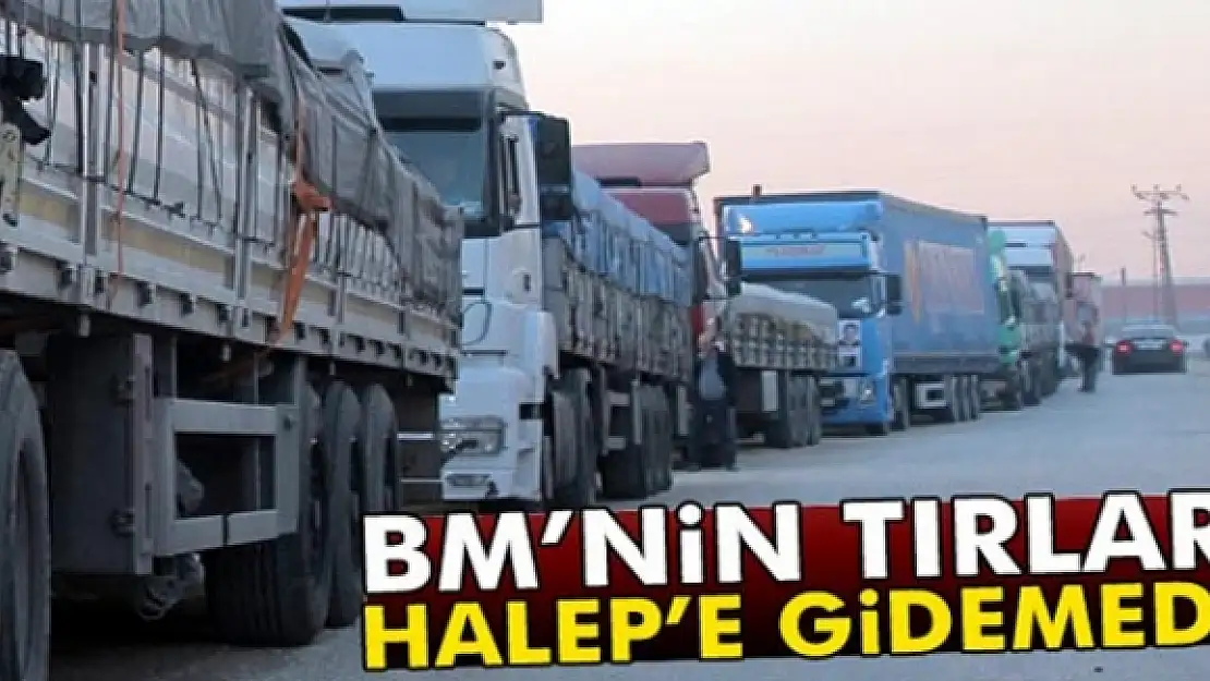 BM'nin yardım TIR'larına güvenlik engeli