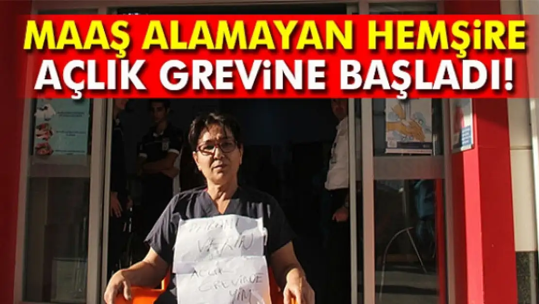 Maaş alamayan hemşire tek başına eylem yaptı