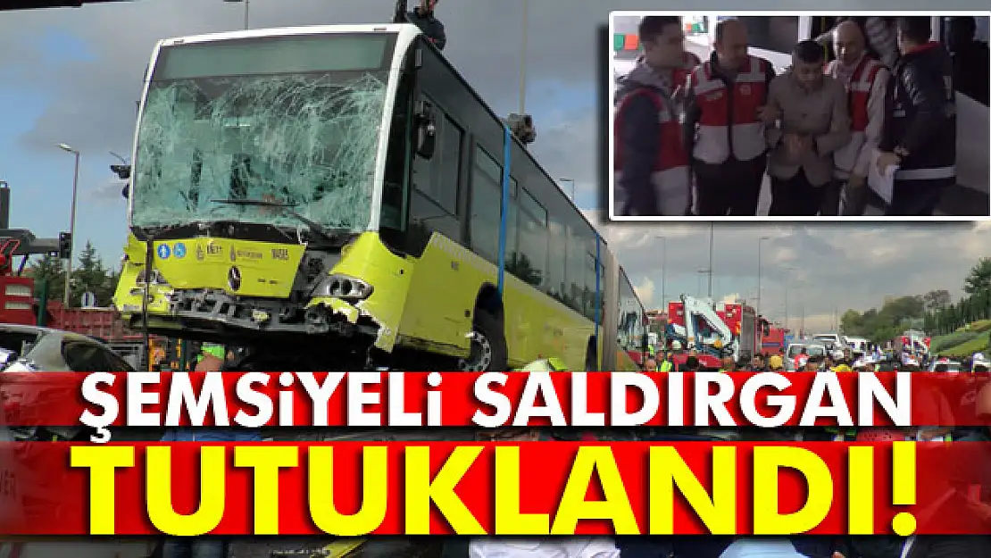 Şemsiyeli saldırgan tutuklandı