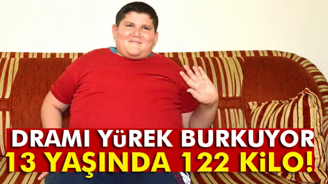 13 yaşında 122 kilo