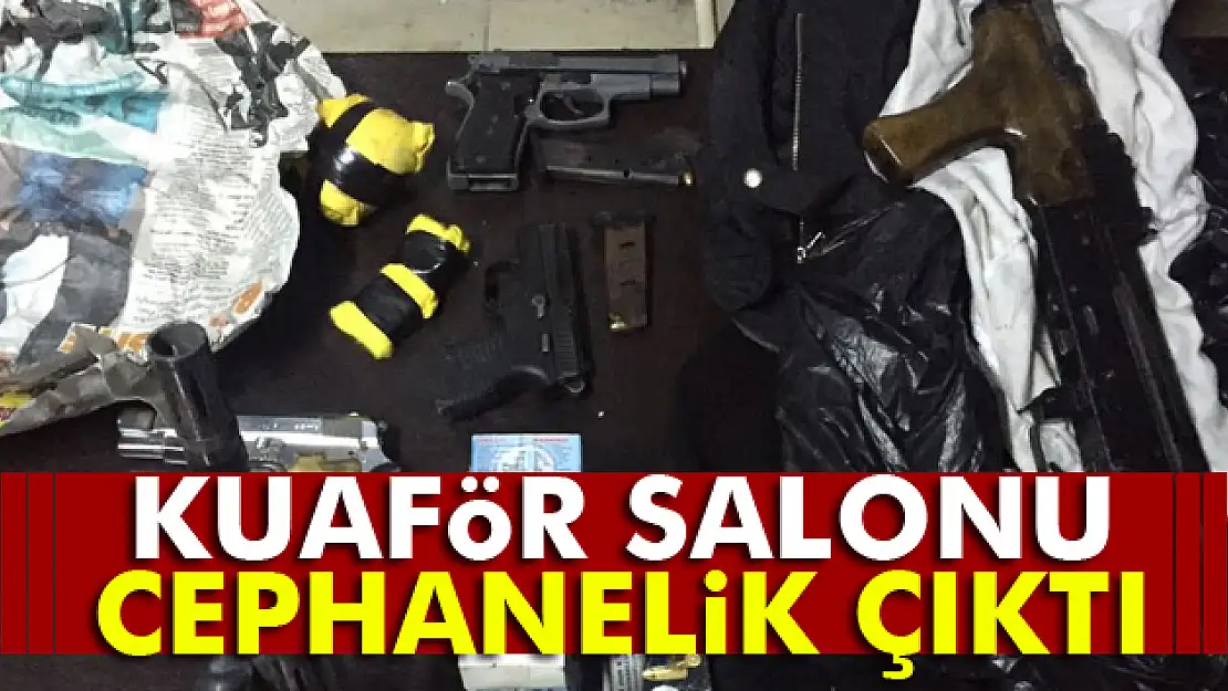 Kuaför salonu cephanelik çıktı