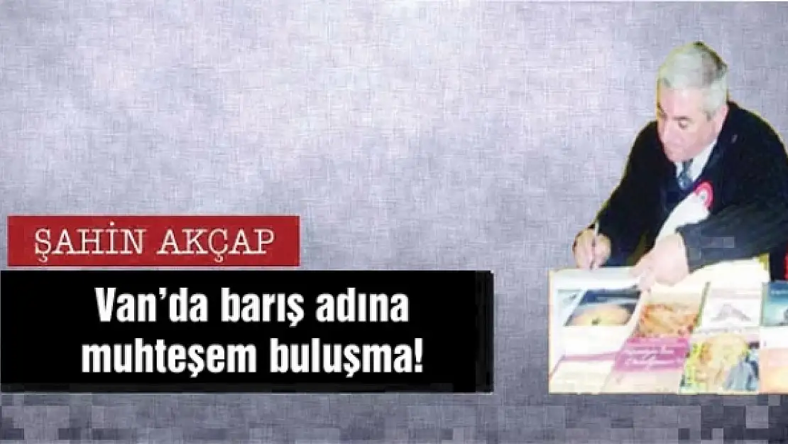 Vanda barış adına muhteşem buluşma!