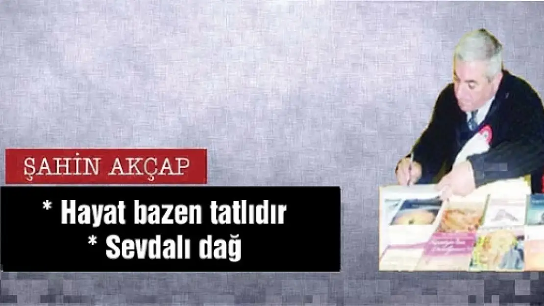 Hayat bazen tatlıdır