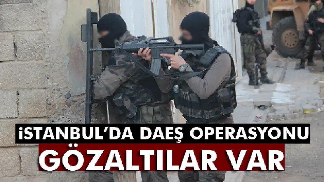 İstanbulda DEAŞ operasyonu: 4 gözaltı