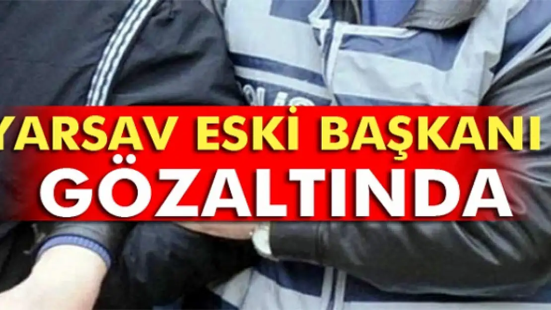 YARSAV eski Başkanı Murat Arslan, gözaltına alındı