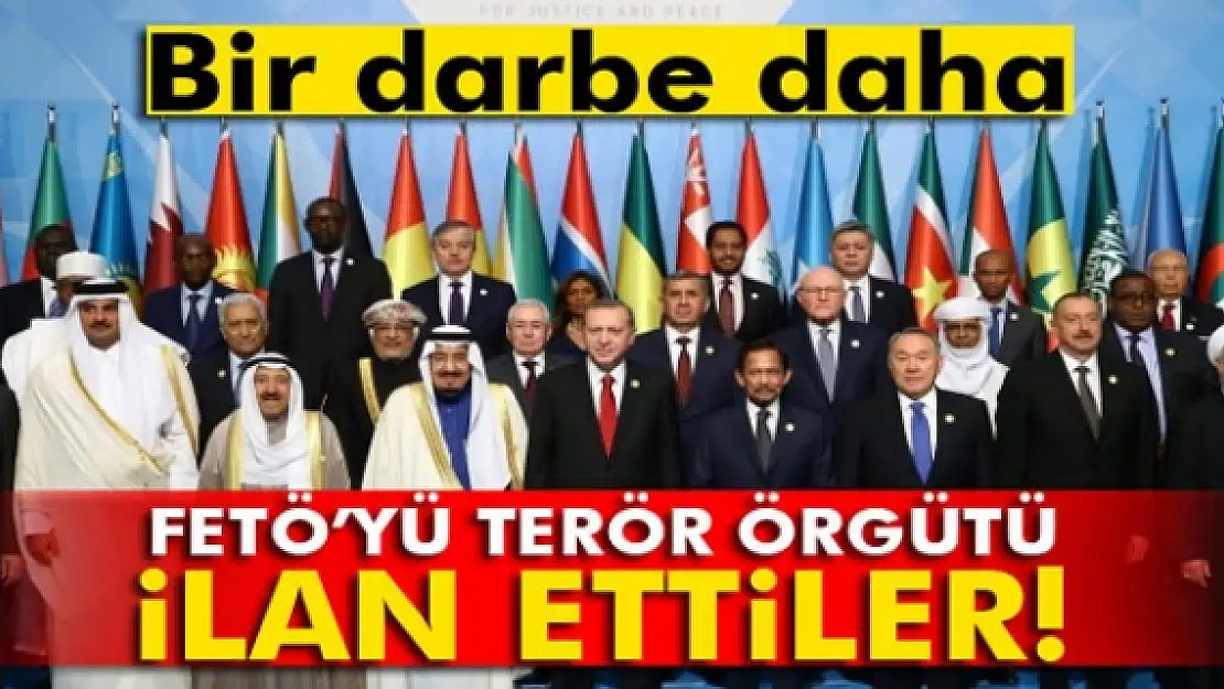 İslam İşbirliği Teşkilatı, FETÖyü terör örgütü ilan etti