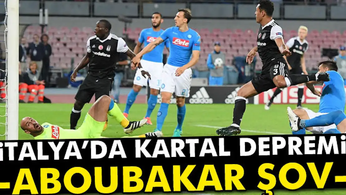 Napoli - Beşiktaş maçı