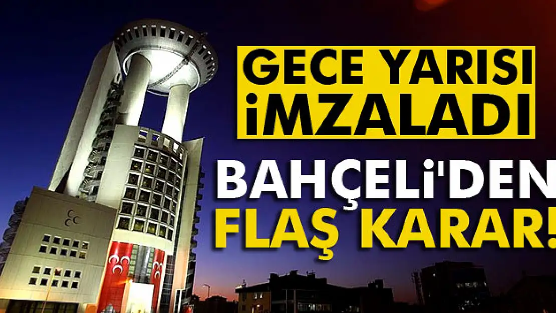 Bahçeli, 10 ilçe başkanını daha görevden aldı