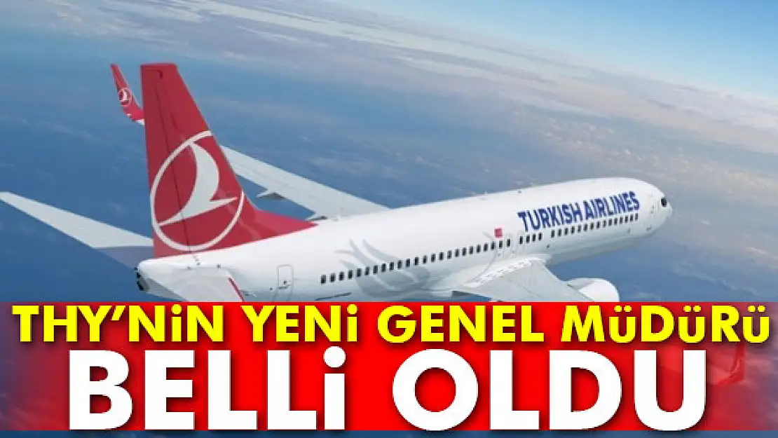 THY Genel Müdürlüğü'ne Bilal Ekşi atandı