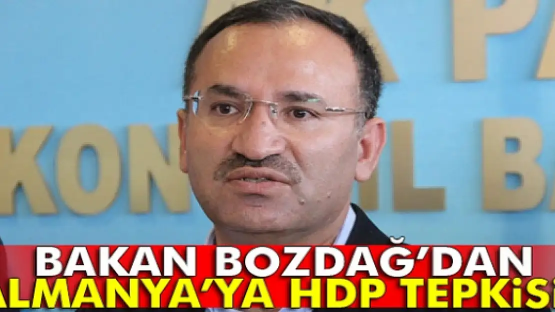 Adalet Bakanı Bozdağ: Türkiyenin iç işlerine karışamazsınız