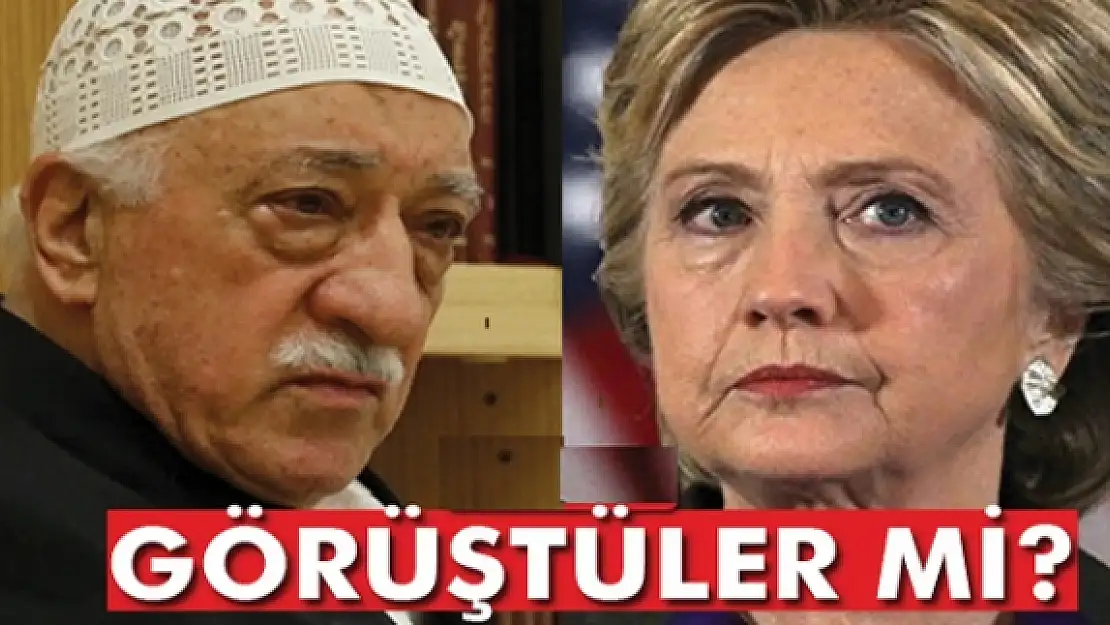 'FETÖ, Clinton ile görüşme yaptı mı?'