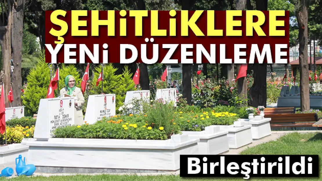 Şehitliklere yeni düzenleme