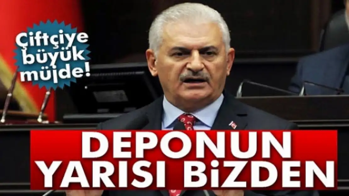 Başbakan Yıldırım'dan çiftçiye müjde: 'Deponun yarısı bizden'