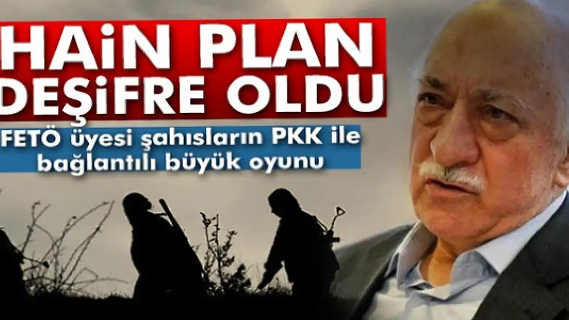 FETÖ ile PKK'nın oyunu MİT ve polis operasyonuyla deşifre oldu