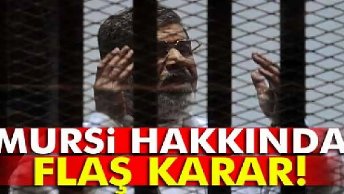 Mursi hakkındaki ömür boyu hapis kararı bozuldu