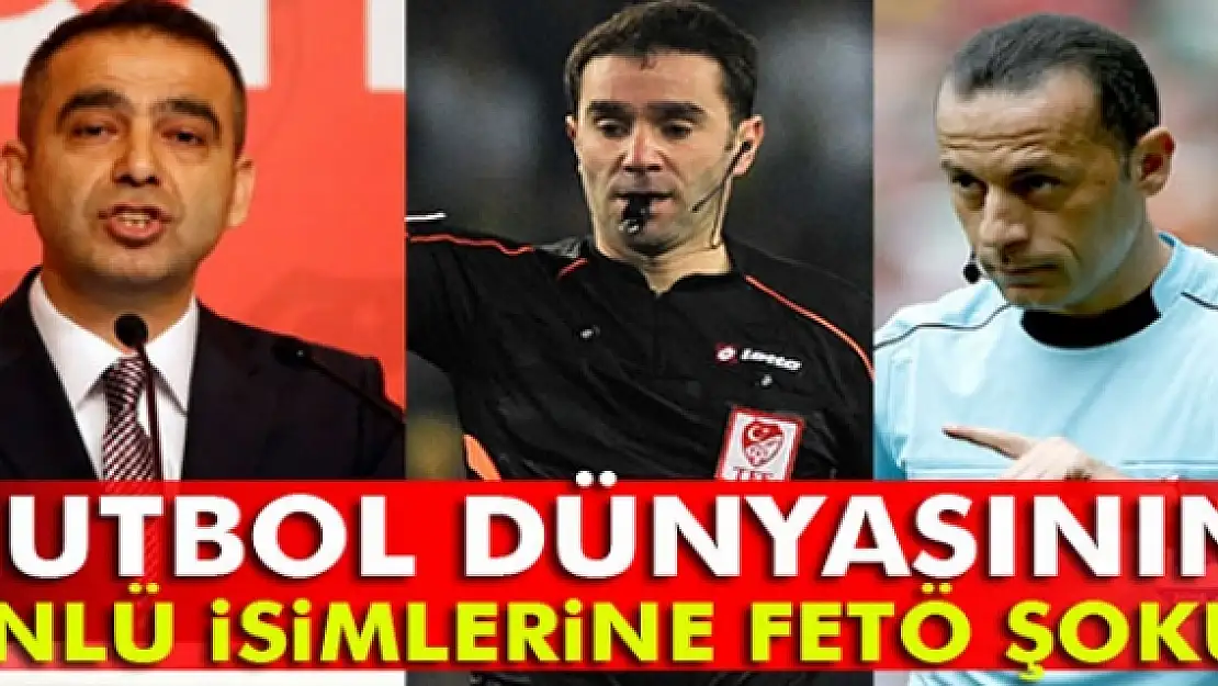 Futbol dünyasının ünlü isimlerine FETÖden suç duyurusu