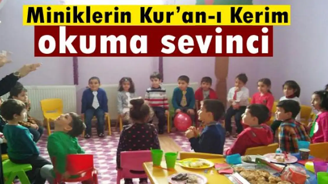 Miniklerin Kur'an-ı Kerim okuma sevinci