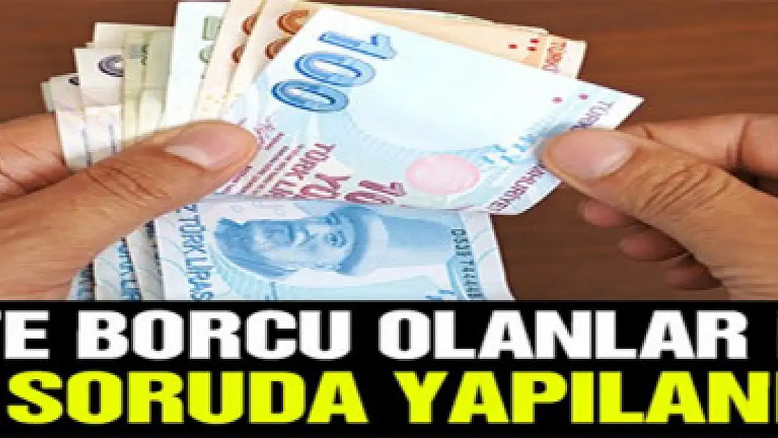 İşte 7 soruda vergi borçlarına yapılandırma düzenlemesi