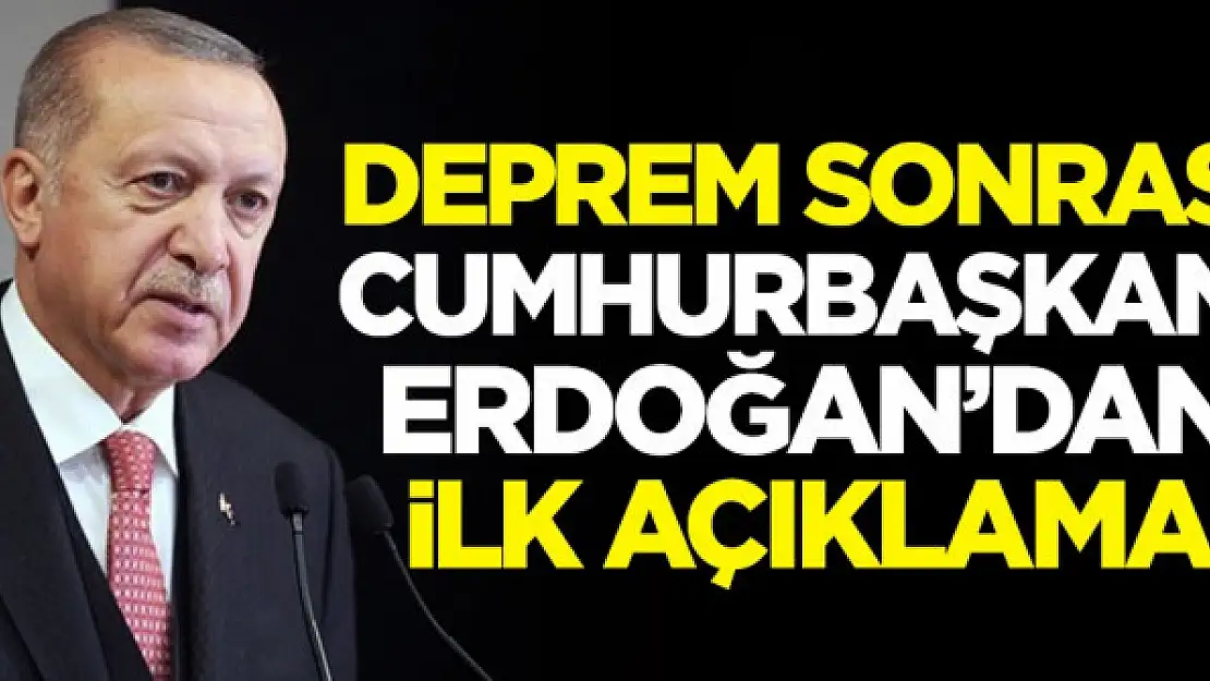 Cumhurbaşkanı Erdoğan'dan ilk açıklama