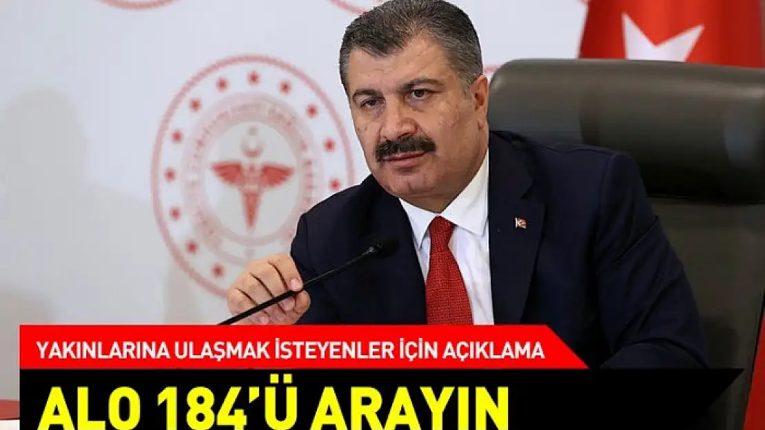 Bakan Koca: Yaralılar için 184'ü arayın