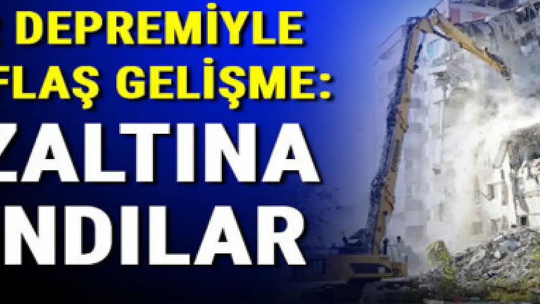 İzmir'de deprem operasyonu!