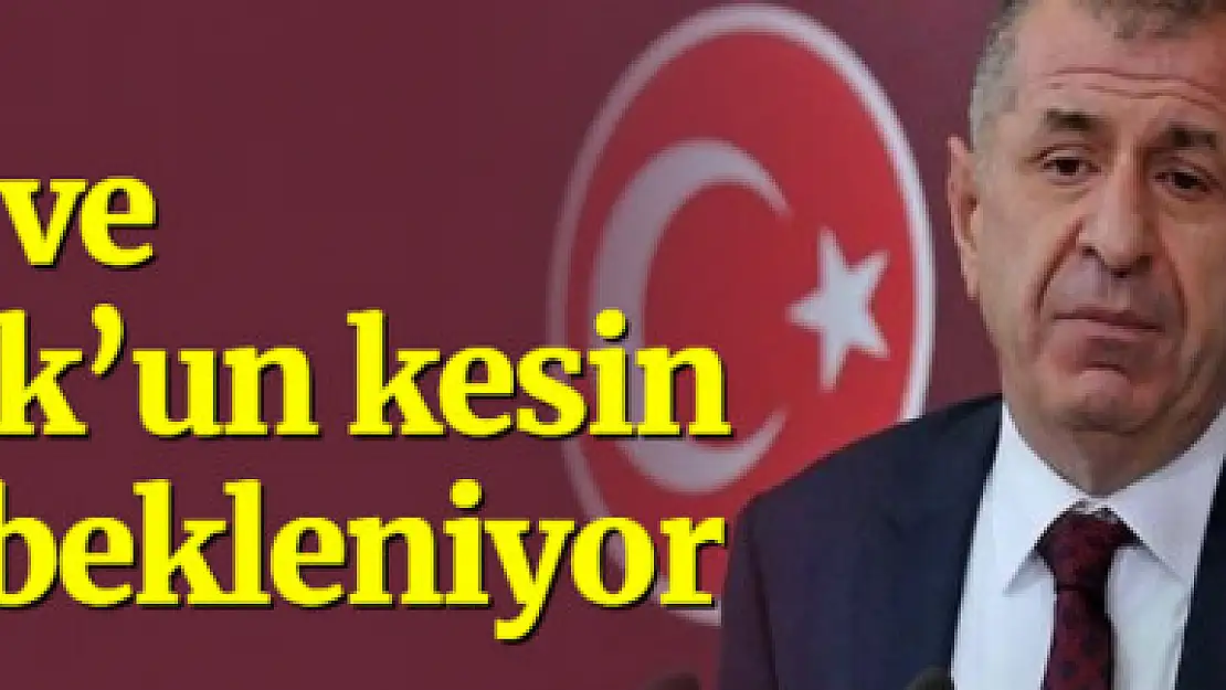 Özdağ ve Koncuk'un kesin ihracı bekleniyor