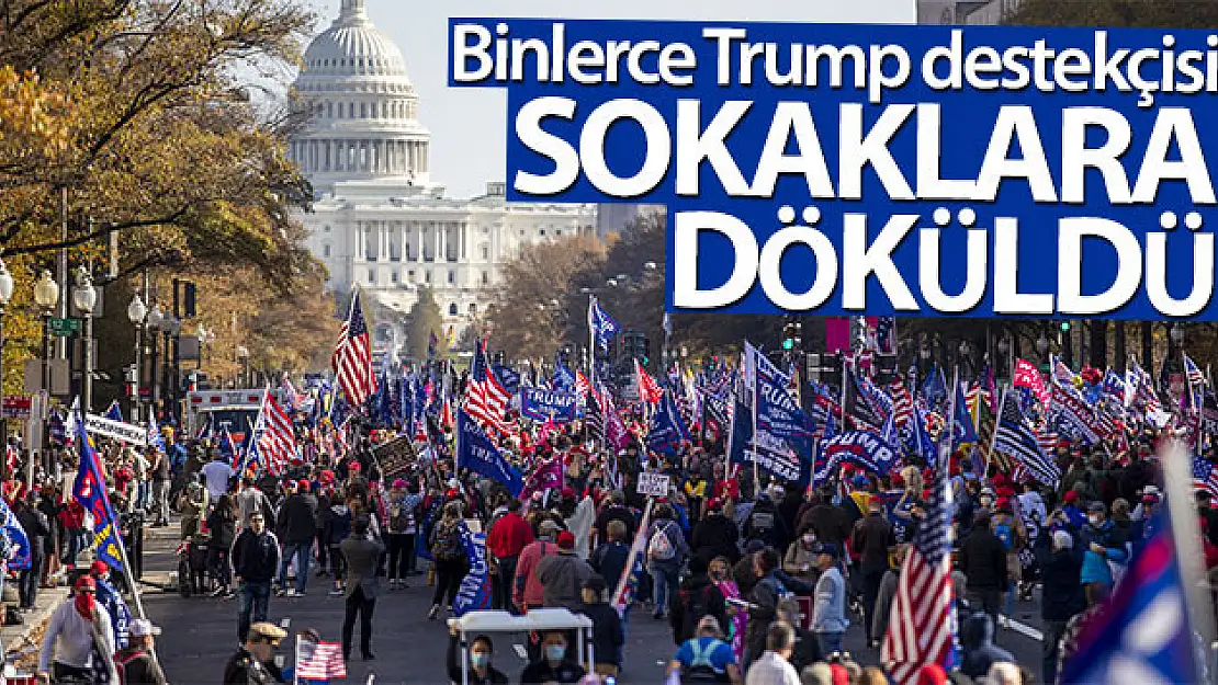 ABD'de binlerce Trump destekçisi sokaklara döküldü