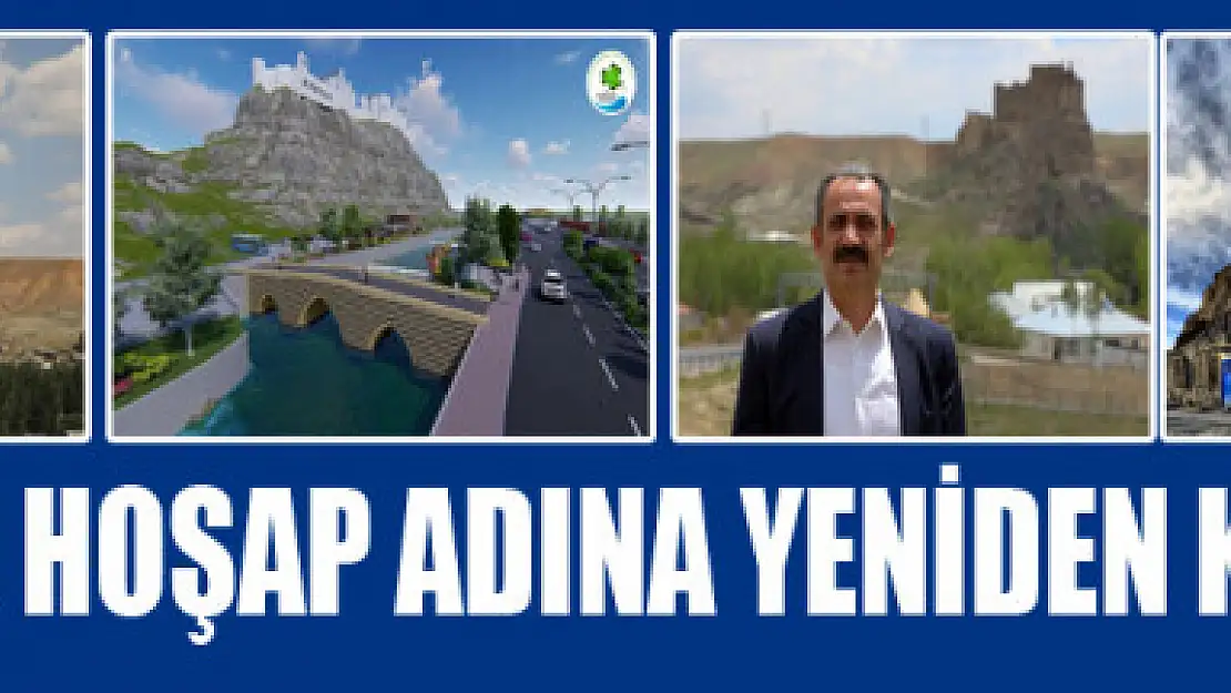 GÜZELSU HOŞAP ADINA YENİDEN KAVUŞTU