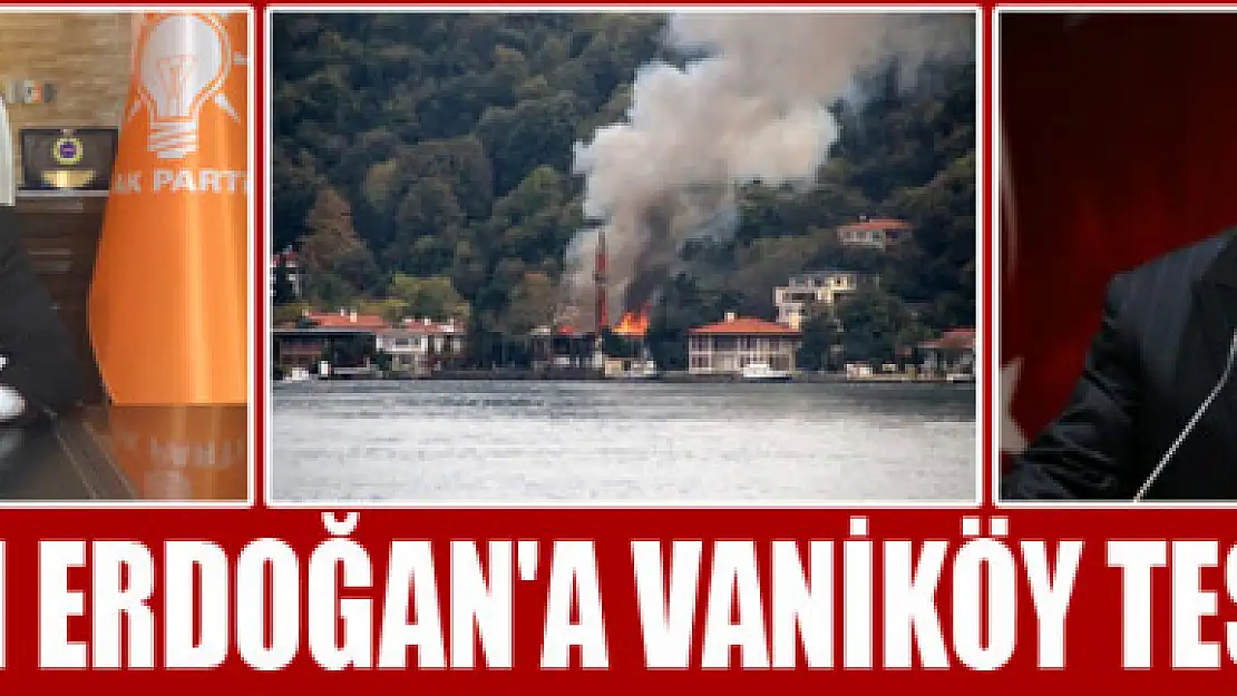 VAN'DAN ERDOĞAN'A VANİKÖY TEŞEKKÜRÜ