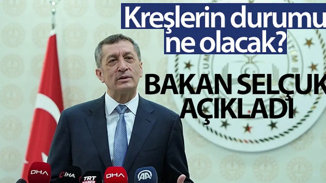 Bakan Ziya Selçuk'tan kreş açıklamaları