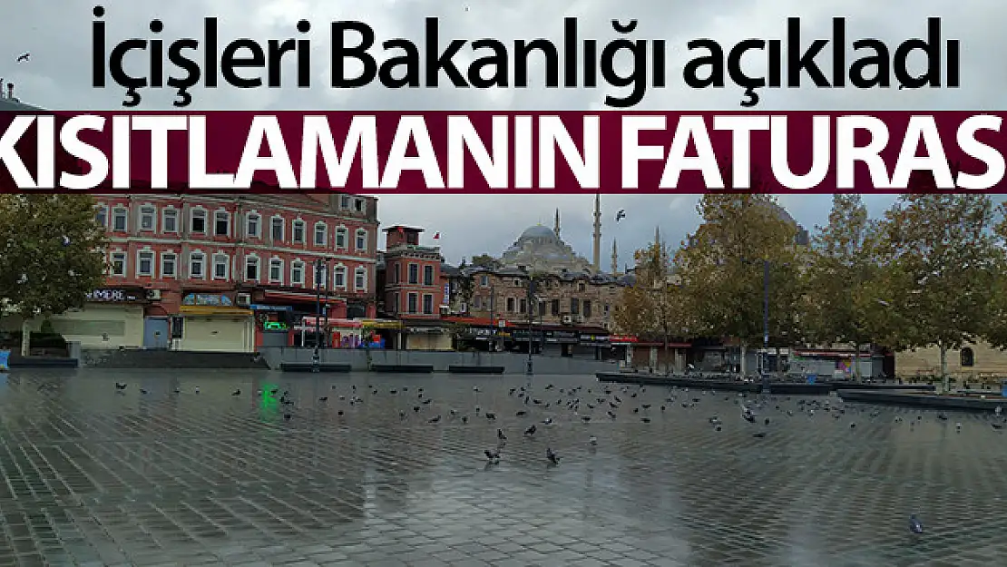 İçişleri Bakanlığı: 'Kısıtlama kararına uymayan toplam 9 bin 583 kişiye işlem yapılmıştır'