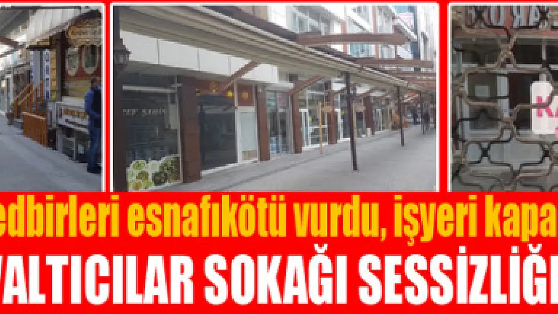 ÜNLÜ KAHVALTICILAR SOKAĞI SESSİZLİĞE BÜRÜNDÜ