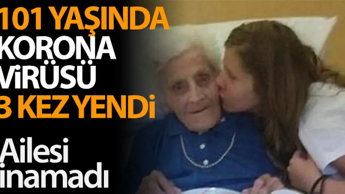 9 ayda 3 kez korona olan 101 yaşındaki kadın taburcu oldu