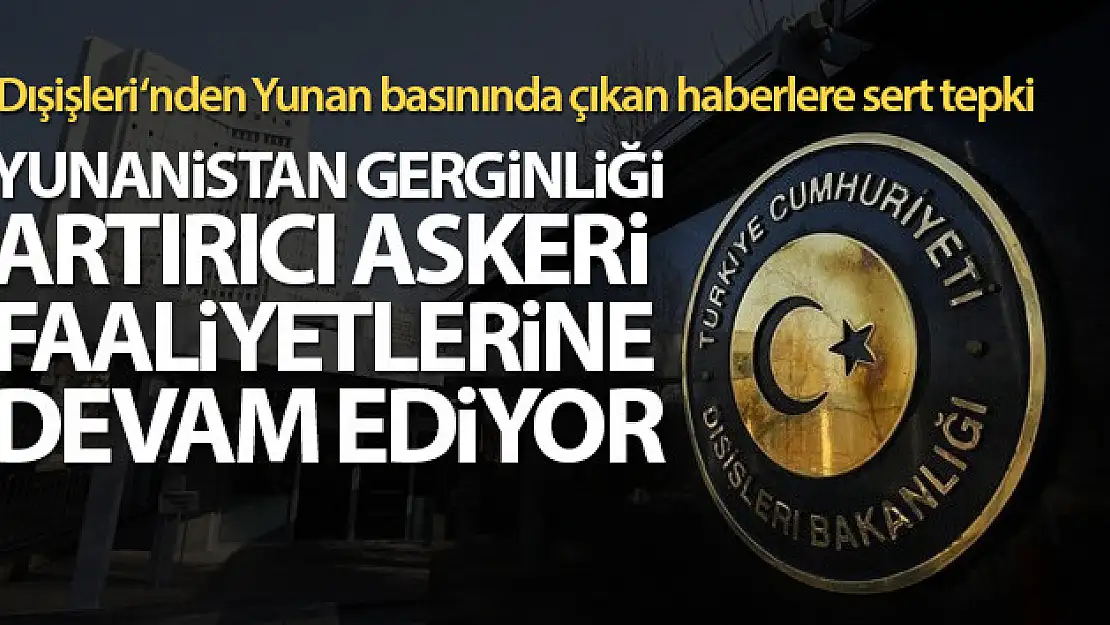 Dışişleri Bakanlığı, Yunan basınında çıkan haberlere cevap verdi