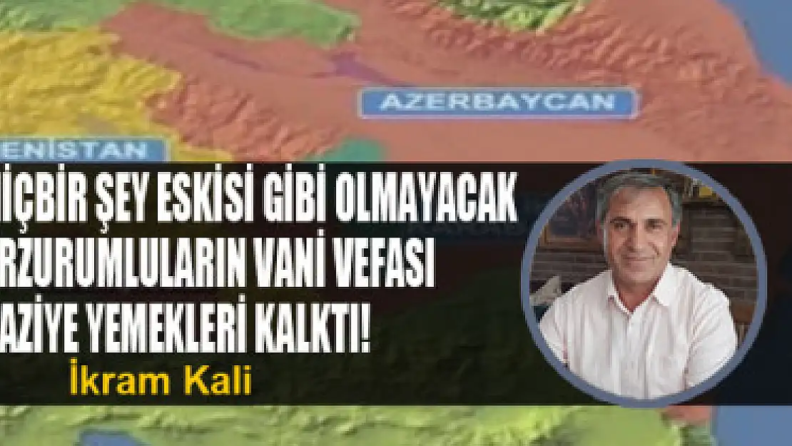 Hiçbir şey eskisi gibi olmayacak