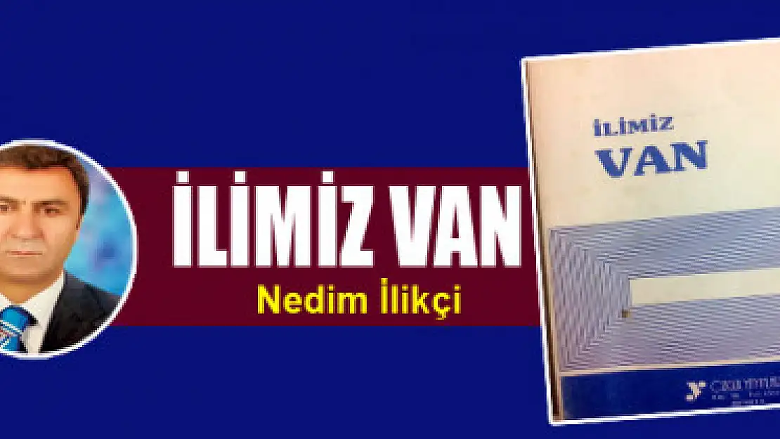 İLİMİZ VAN