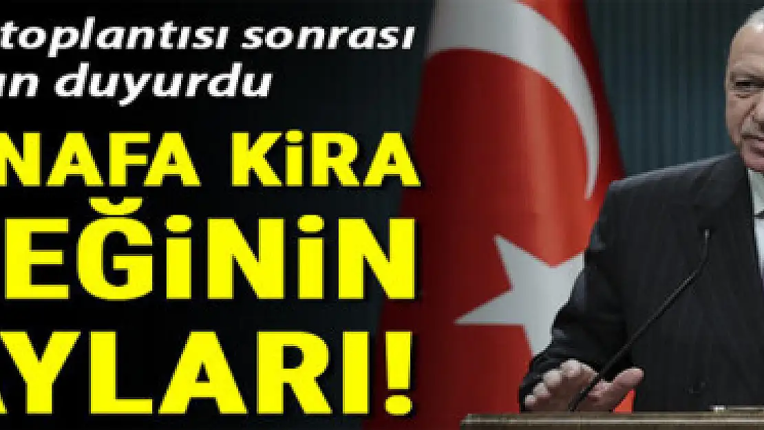 Cumhurbaşkanı Erdoğan yeni alınan kararları açıkladı!