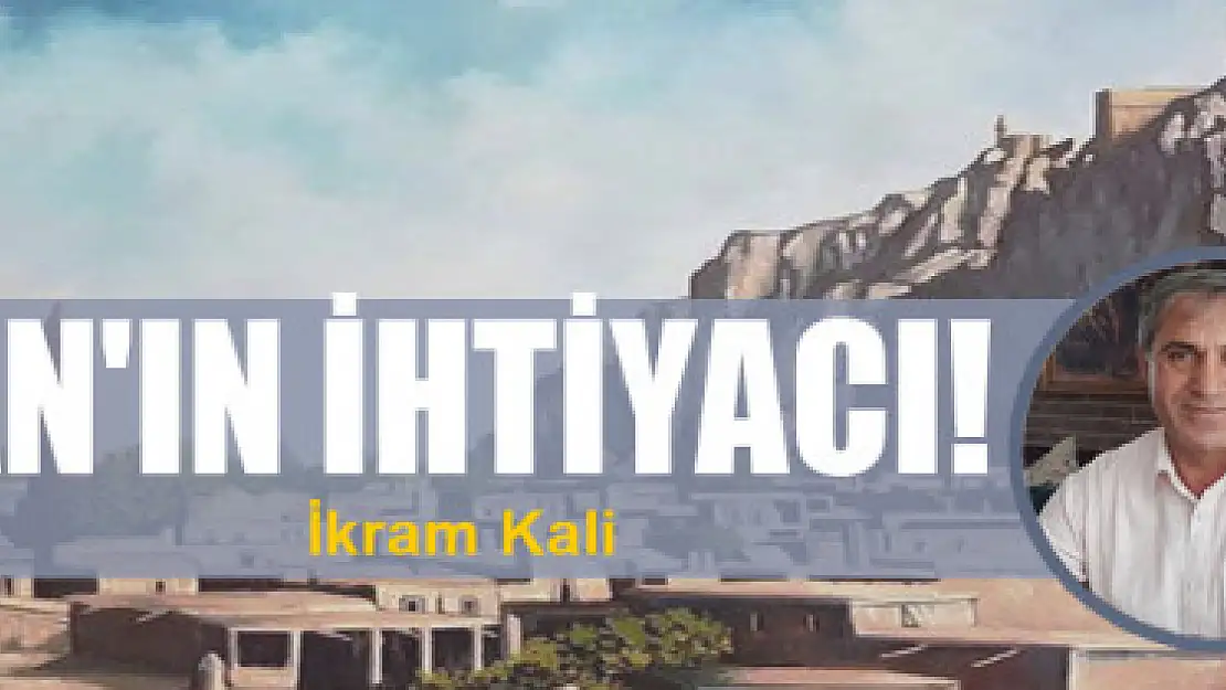 Van'ın ihtiyacı!