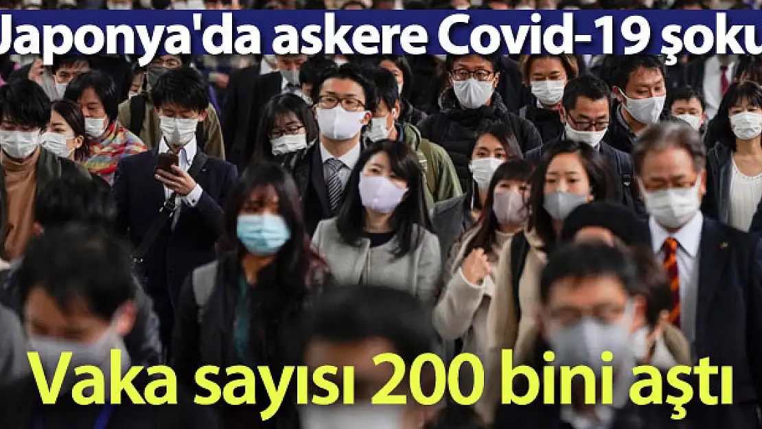 Japonya'da askere Covid-19 şoku