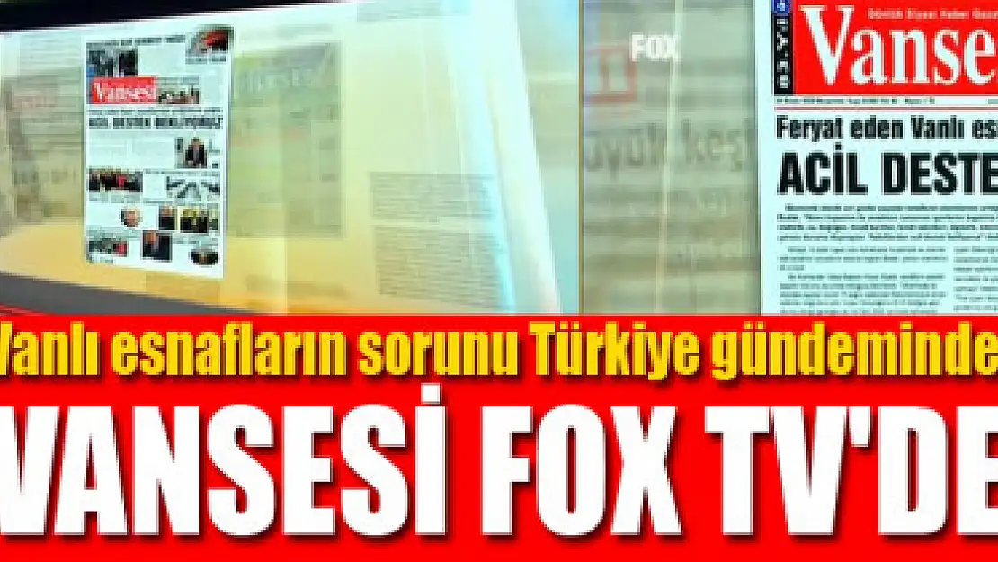 VANSESİ FOX TV'DE